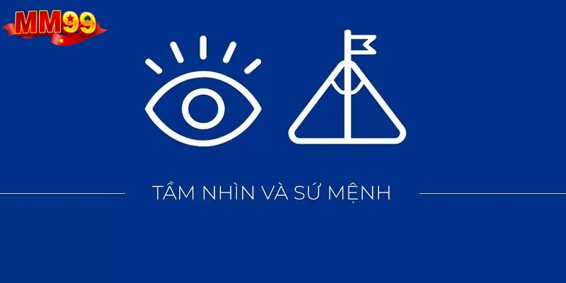 Gioi-thieu-MM99-ve-tam-nhin-va-su-menh